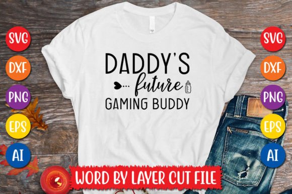 Daddy’s Future Gaming Buddy SVG Design for Creators
