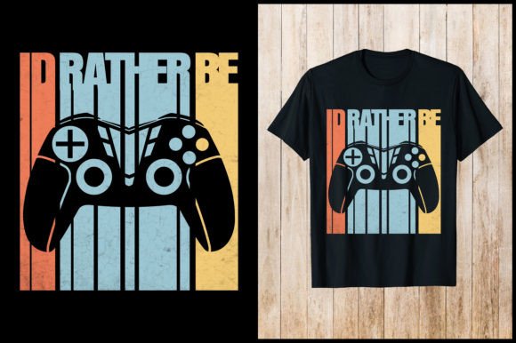 I'd Rather Be Gaming T-Shirt: How to Get a Print-Ready Design That Actually Works