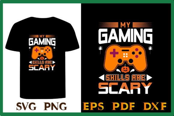 My Gaming Skills Are Scary SVG: Unlocking the Power of Digital Design Files for Creative Projects