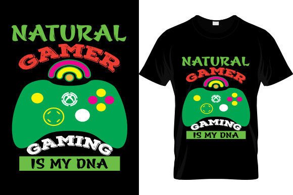 Natural Gamer Gaming T-Shirt Design: Wear Your Playstyle Like a Second Skin